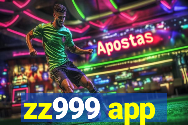 zz999 app